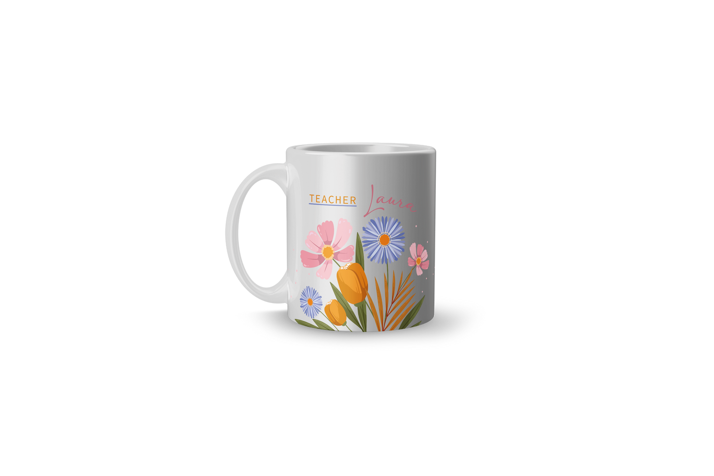 CUSTOM Phrase Flowers Mug