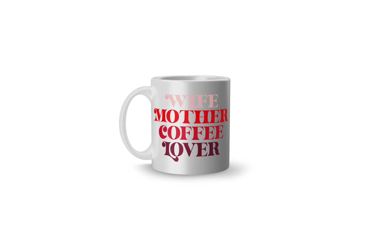 Wife Mama Mug