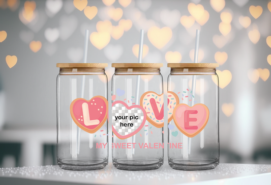 Custom | My Sweet Valentine |  Glass Cup