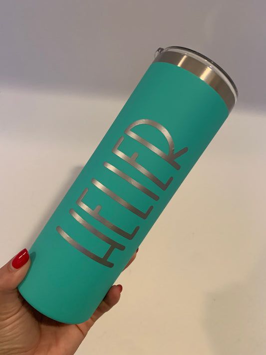 Skinny Tumbler / CUSTOM Name