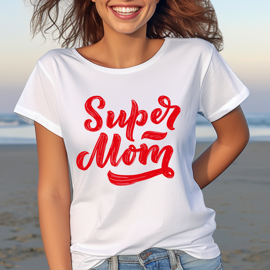 Super Mom T-Shirt