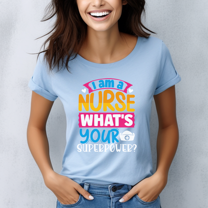 Nurse Super Power T-Shirt